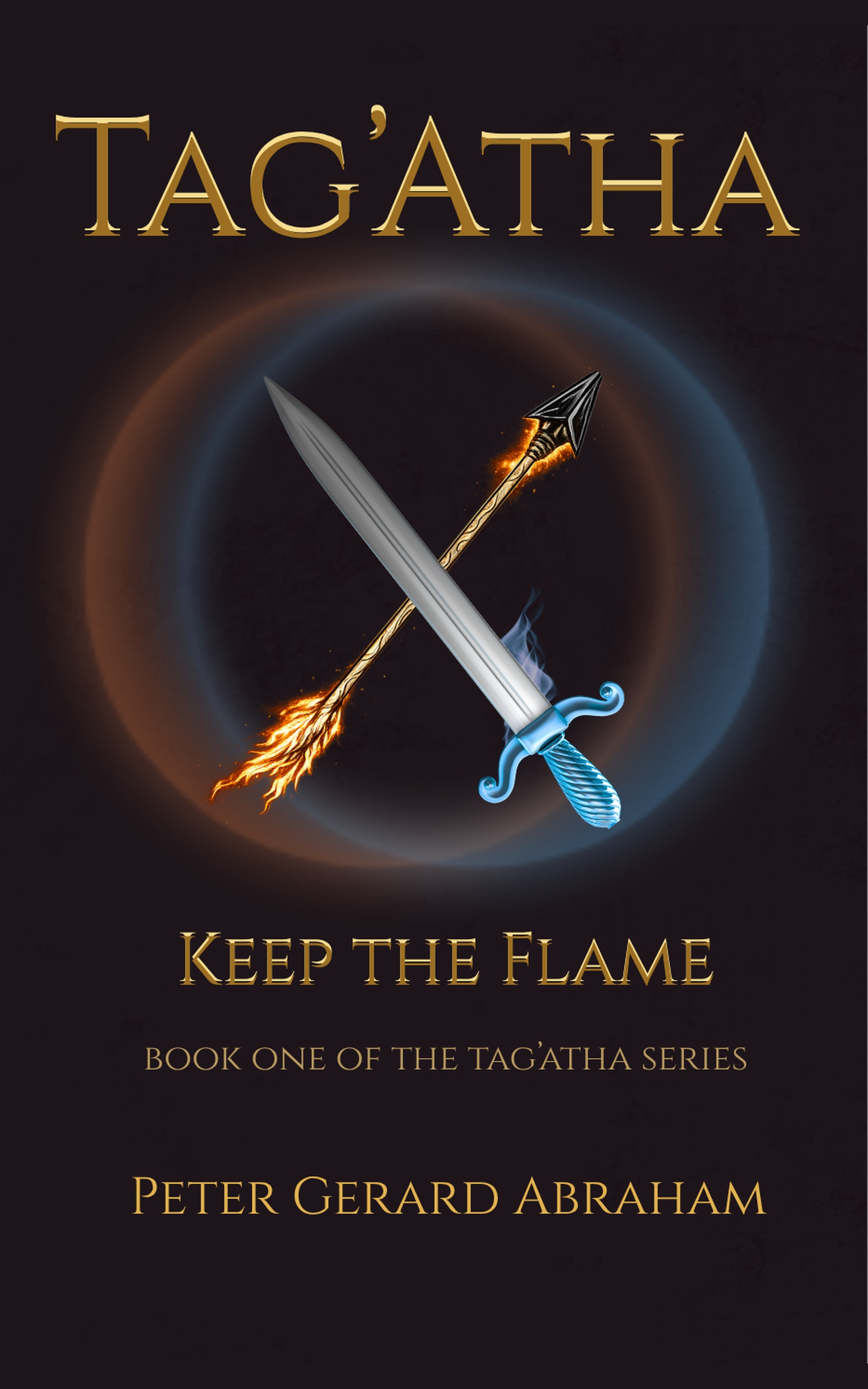 Tag'Atha: Keep the Flame, Book One fantasy adventure novel cover